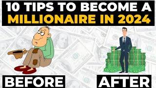 How To Get Rich In 2024 | 10 Tips To Get Rich