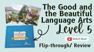 The Good and The Beautiful Language Arts & Literature Level 5 Review | Flip Through