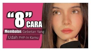 8 Cara Membalas Gebetan Yang Udah PHPin Kamu