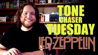 Tone Chaser Tuesday: Led Zeppelin