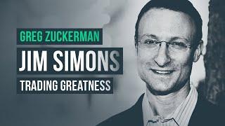 Jim Simons: Pinnacle of Trading Greatness · Greg Zuckerman