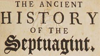 The Ancient History of the Septuagint - Aristeas - John Donne