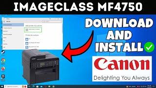 How To Download & Install Canon imageCLASS MF4750 Printer Driver in Windows 7,8,10,11