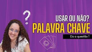 Baralho Cigano - Palavras Chave: Usar ou não usar⁉️