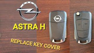 ASTRA H - How To Replace Key Cover - OPEL/VAUXHALL Corsa D Meriva A Antara Zafira B