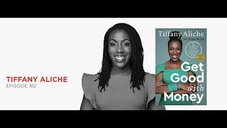 Get Good with Money: Tiffany Aliche