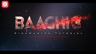 Baaghi 3 intro edit mobile