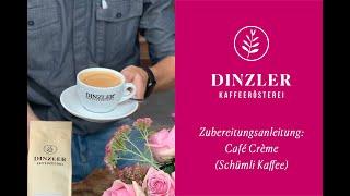 Café Crème (Schümli Kaffee) aus dem Siebträger | DINZLER Kaffeerösterei