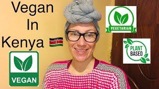 Vegan in Kenya 