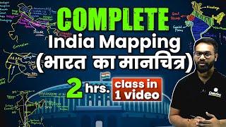 Complete India Mapping ( भारत का मानचित्र ) in 1 Class  | UPSC Indian Geography |  | OnlyIAS