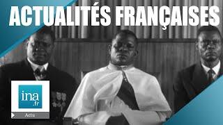 Les Actualités Françaises du 06 juillet 1960 | Archive INA