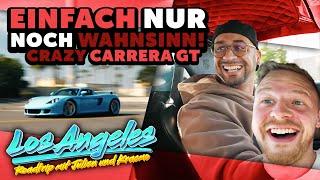 JP Performance - Nur noch Wahnsinn im Carrera GT! | Los Angeles Roadtrip