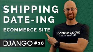 Automatically Add Shipping Date - Django Wednesdays ECommerce 38