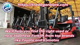 Trade Ganbare used and new Japanese Forklift