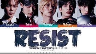 TXT (투모로우바이투게더) 'Resist (Not Gonna Run Away)' Lyrics [Color Coded Han_Rom_Eng] | ShadowByYoongi