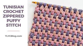 WOW! SO PRETTY! Zippered Puffy Stitch Tutorial | Tunisian Crochet for BEGINNERS!