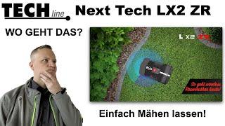 Mähroboter Next Tech LX2 ZR ohne Begrenzungsdraht Erklärt 3 von 5 Wo geht er und was braucht es?