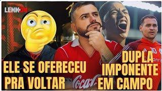 ️ OUTRO ÍDOLO QUER VOLTAR AO INTER | TEM QUE TRAZER! | LOGÍSTICA POR BORRÉ E ENNER? | DUPLA FORTE