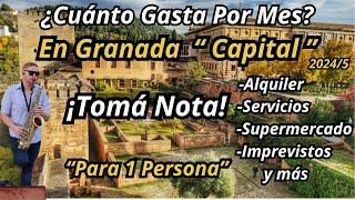 COSTO DE VIDA EN GRANADA " PARA 1 PERSONA " #emigrar #españa #granada