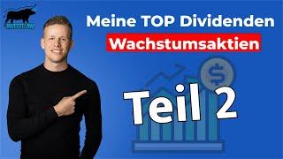 Meine Top Dividendenwachstums Aktien für 2025 / Meine Favoriten für starkes Wachstum #2