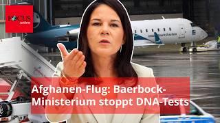 Wirbel um Afghanen-Flug: Behörden wollen DNA-Tests - Baerbock-Ministerium verbietet sie