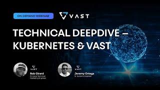 Technical Deepdive — Kubernetes & VAST