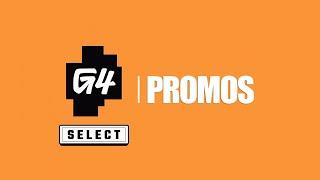 G4 Select (G4 PlutoTV) - Promos