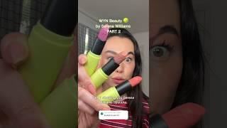 PART 2 of WYN Beauty’s Lipsticks! Serena Willams Makeup Brand