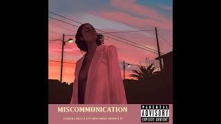 Carson J Kelly - Miscommunication ft. CT, City Boyz Music Group, (Official Audio)