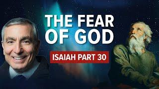 Isaiah, Part 30 | The Fear of God