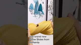 The Pillow Slides by BeHandy