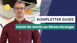 Schritt für Schritt zur Börsen-Strategie – Kompletter Guide in 25 Minuten