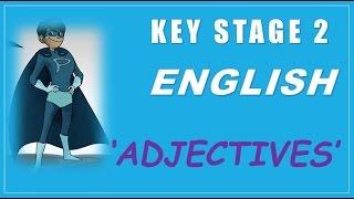 Key Stage 2 (KS2) English is Easy - Adjectives - How to Pass KS2 SATs