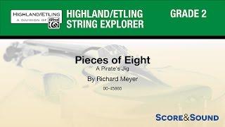 Pieces of Eight, by Richard Meyer – Score & Sound