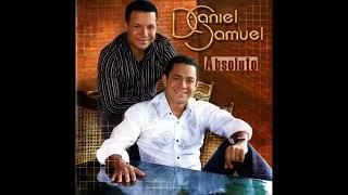 Daniel e Samuel - Deus não te esqueceu