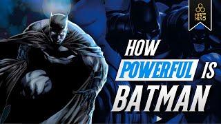 BATMAN IS MORE POWERFUL THAN YOU THINK