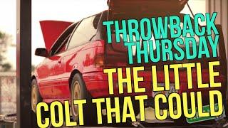 Throwback Thursday: Dodge Colt by Real Street Performance