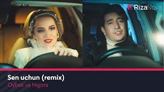 Oybek & Nigora - Sen uchun (remix) (Official Music Video)