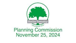 Shelby Township Planning Commission - 11/25/2024