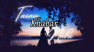 Tainu Khabar Nahi#hitsongs #arijitsingh #lovesongs #hindisong #love #musiclover #lovevibes