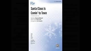 Santa Claus Is Comin' to Town (SAB) arr. Tim Hayden – Score & Sound