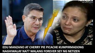 EDU MANZANO HINIWALAYAN NA SI CHERRY PIE PICACHE 4KINUMPIRMA NG SOURCE NI OGIE DIAZ NA WALA NA