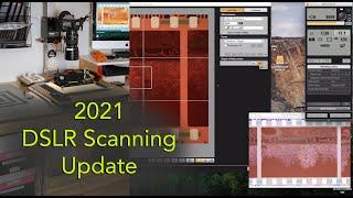 DSLR Film Scanning - 2021 Update