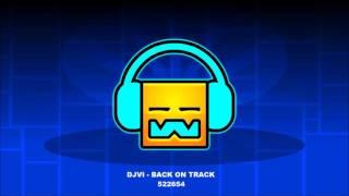 DJVI - Back on track [ Geometry Dash Music ]