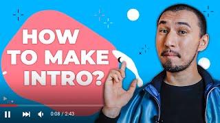 How To Make A Video Intro For Youtube? (Beginner Tutorial)