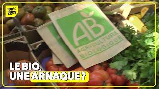 La GRANDE ARNAQUE du BIO !