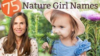 75 NATURE GIRL Names  - NAMES & MEANINGS!