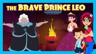 THE BRAVE PRINCE LEO | TIA & TOFU | BEDTIME STORY | LEARNING STORY FOR KIDS