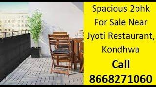 58 Lac- Urgent Sale- Spacious 2bhk Near Jyoti Restaurant, Kondhwa.Road Touch Society.Call 8668271060