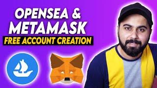 How to Create OpenSea NFT Account & Connect to MetaMask FOR FREE